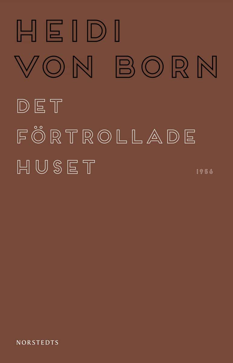 Heidi von Born : Det förtrollade huset