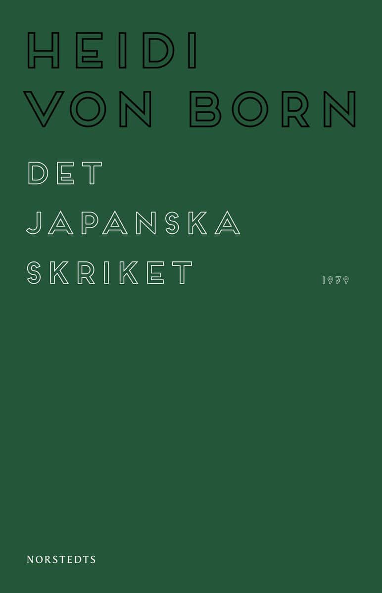 Heidi von Born : Det japanska skriket