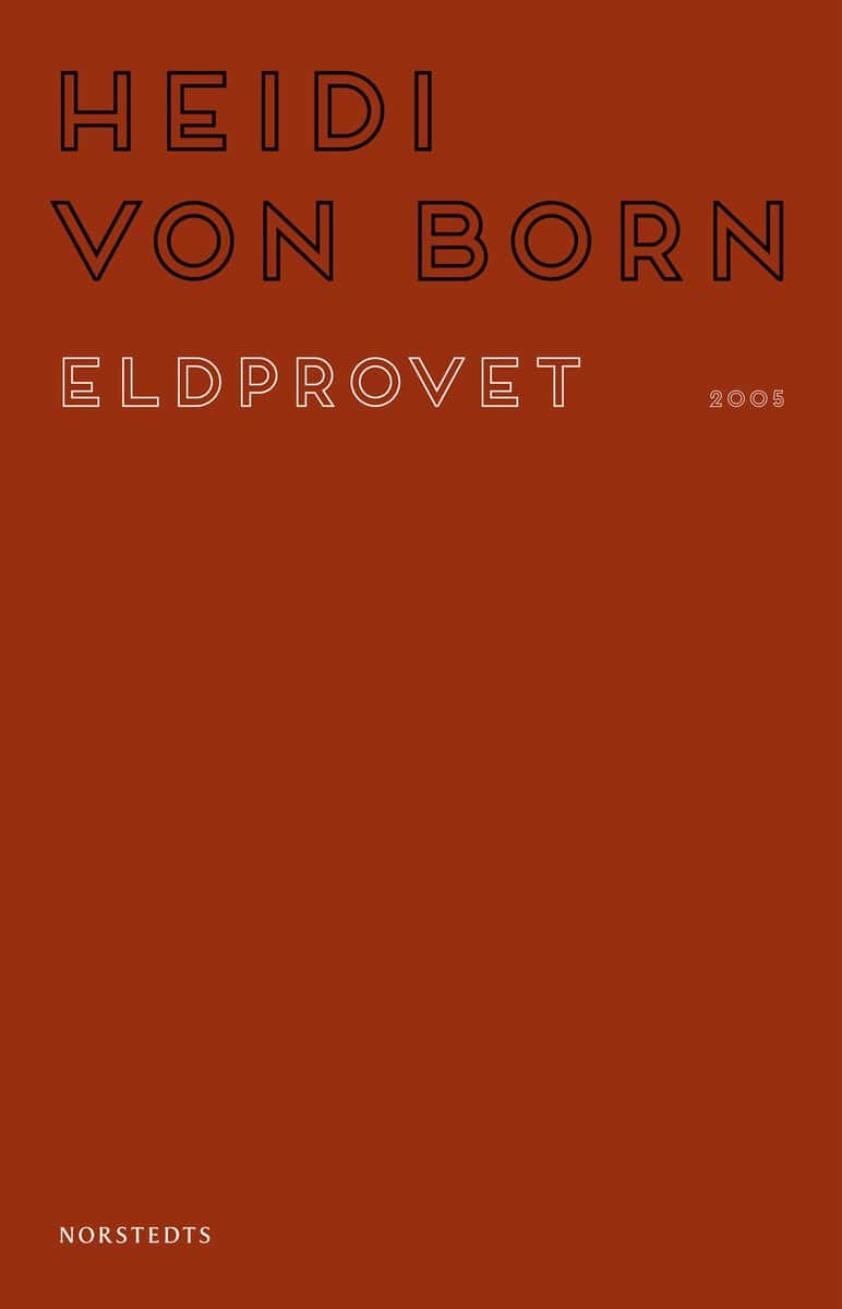 Heidi von Born : Eldprovet