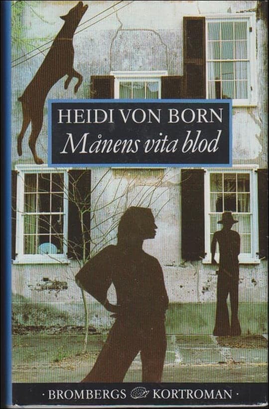Heidi von Born : Månens vita blod