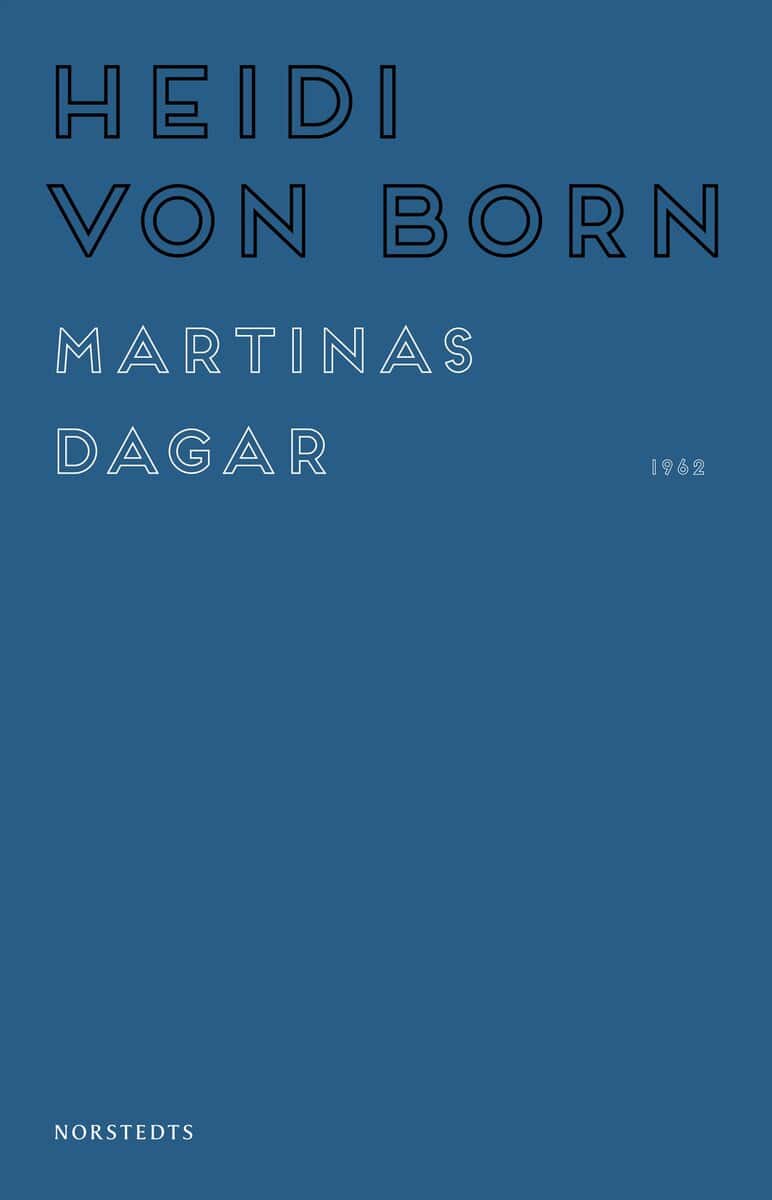 Heidi von Born : Martinas dagar