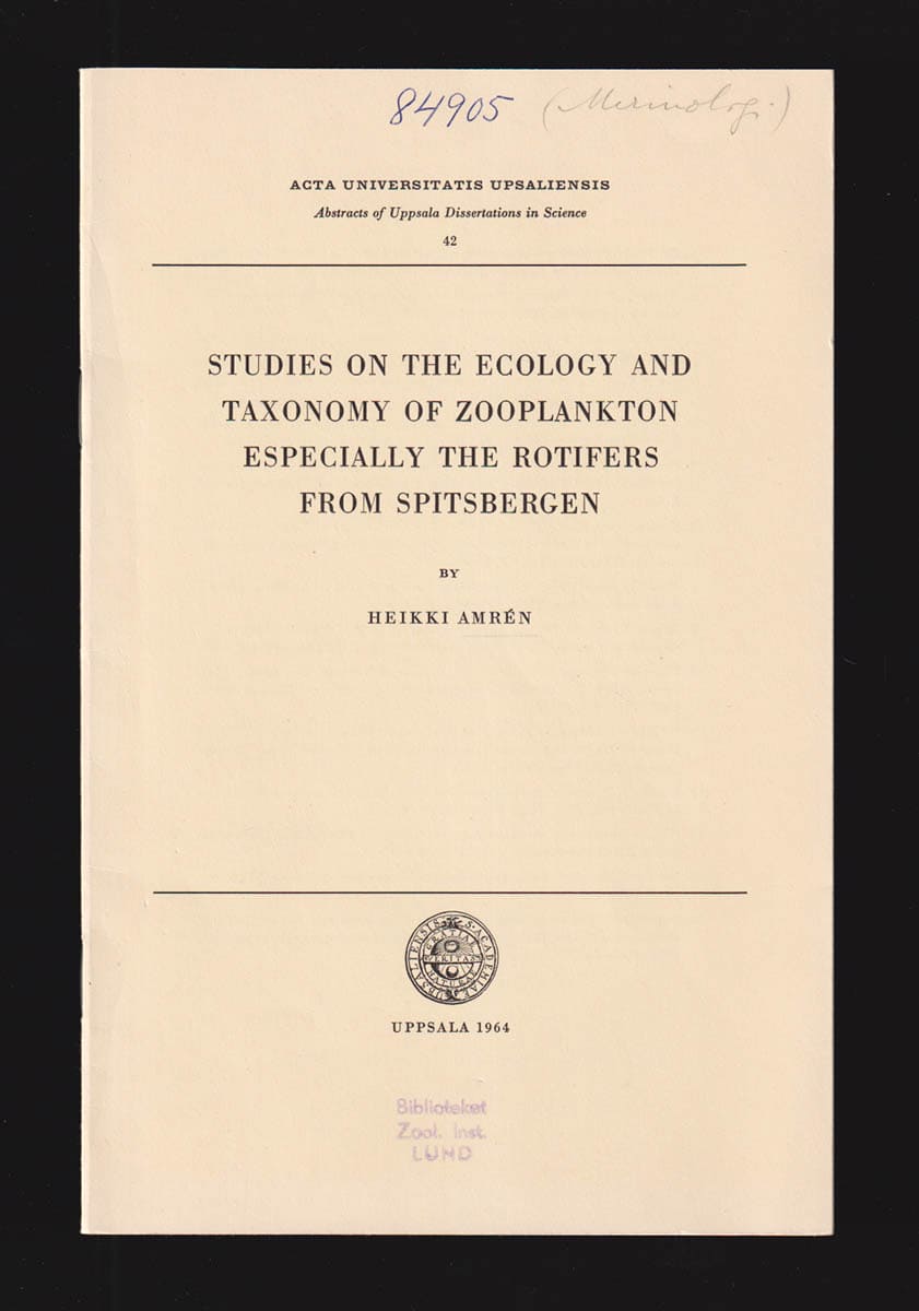 Heikki Amrén : Studies on the ecology and taxonomy of zooplankton, especially the rotifers, from Spitsbergen