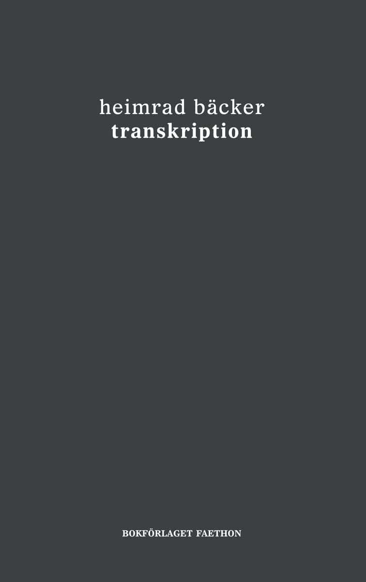 Heimrad Bäcker : Transkription