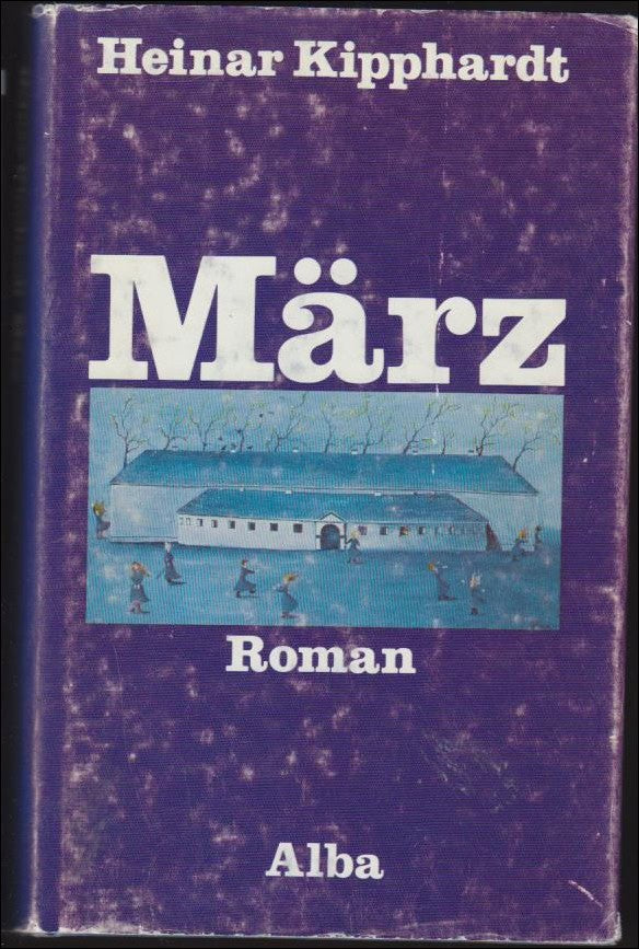 Heinar Kipphardt : März