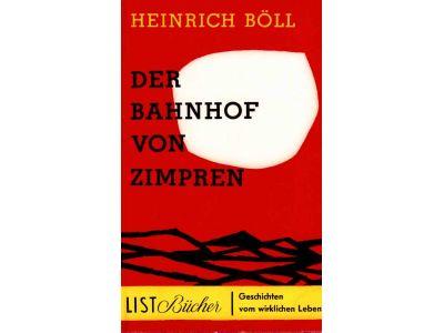 Heinrich Böll : Der Bahnhof von Zimpren