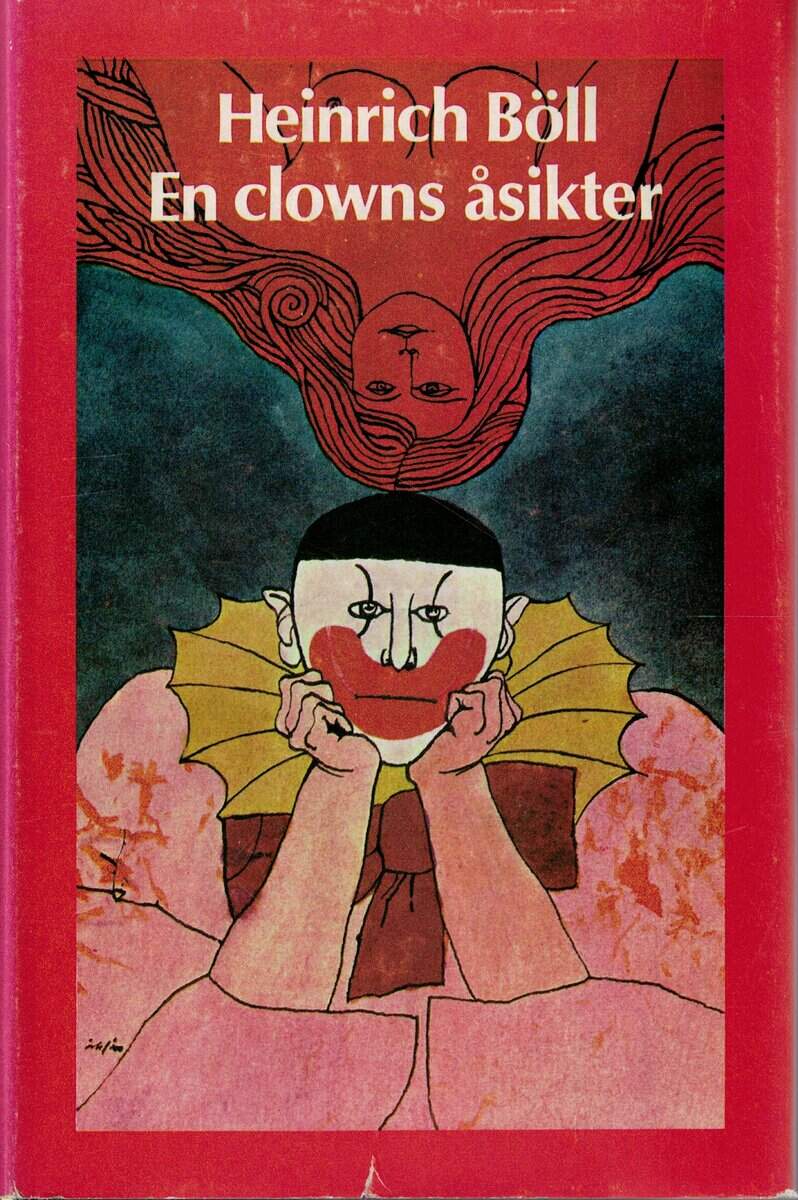 Heinrich Böll : En clowns åsikter