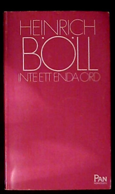 Heinrich Böll : Inte ett enda ord
