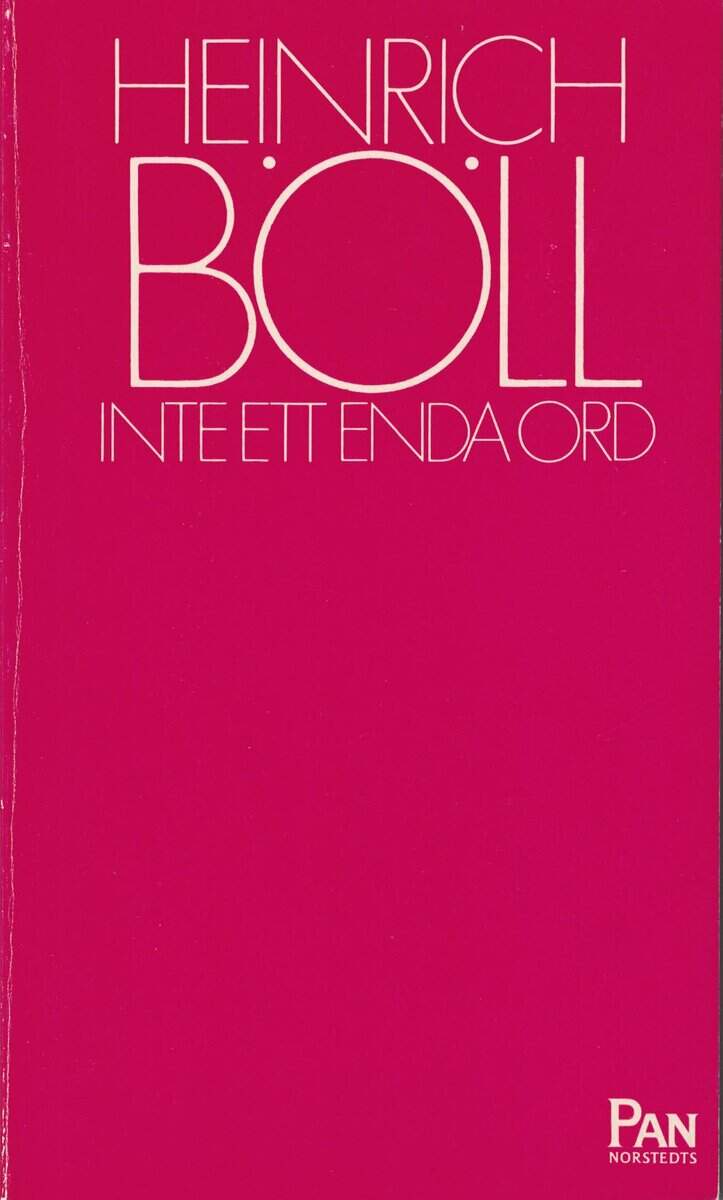 Heinrich Böll : Inte ett enda ord