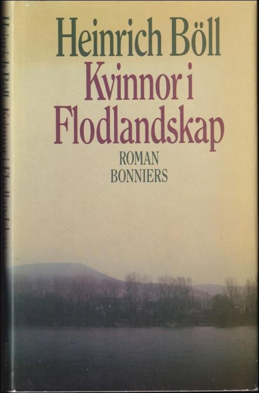 Heinrich Böll : Kvinnor i flodlandskap