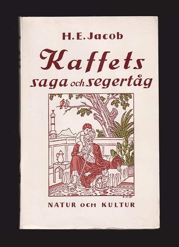 Heinrich Eduard Jacob : Kaffets saga och segertåg