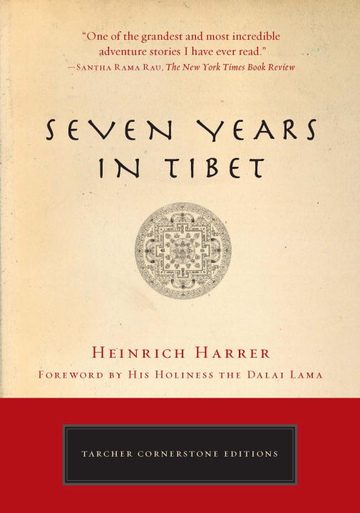 Heinrich Harrer : Seven years in tibet - the deluxe edition