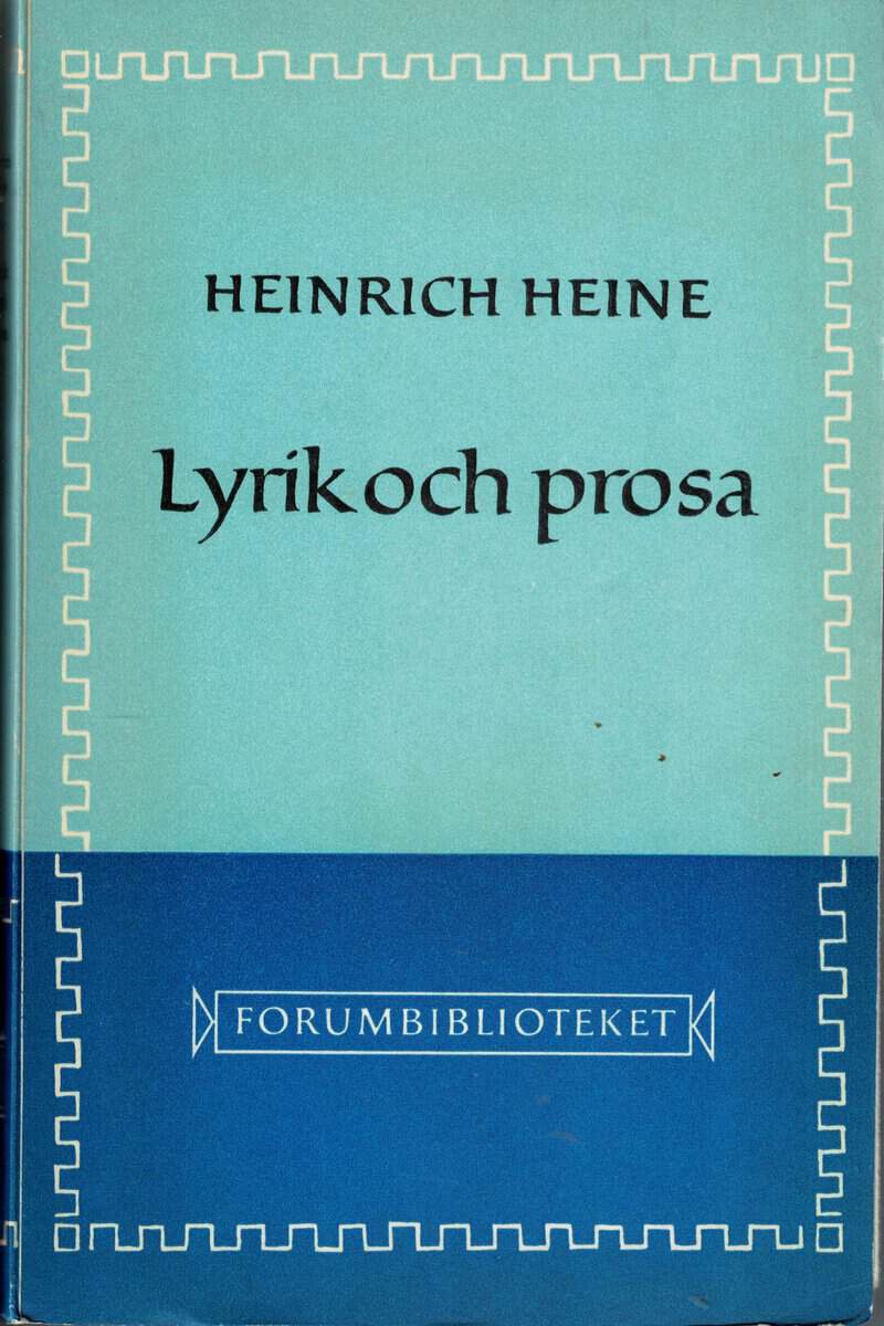Heinrich Heine : Lyrik och prosa