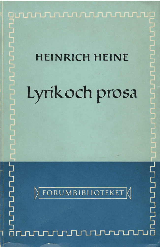 Heinrich Heine : Lyrik och prosa