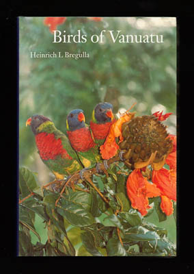Heinrich L Bregulla : Birds of Vanuatu