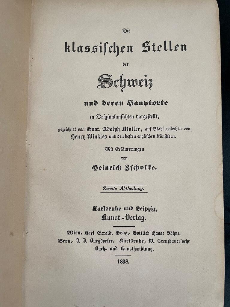 Heinrich Zschokke : Die klassichen Stellen der Schweiz und deren Hauptorte. Band II