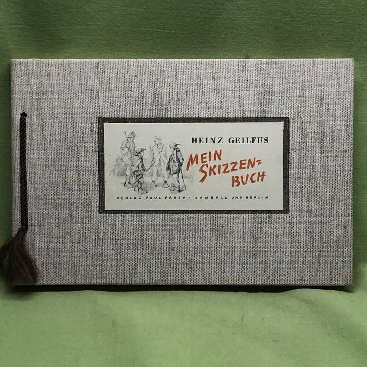 Heinz Geilfus : Mein Skizzenbuch