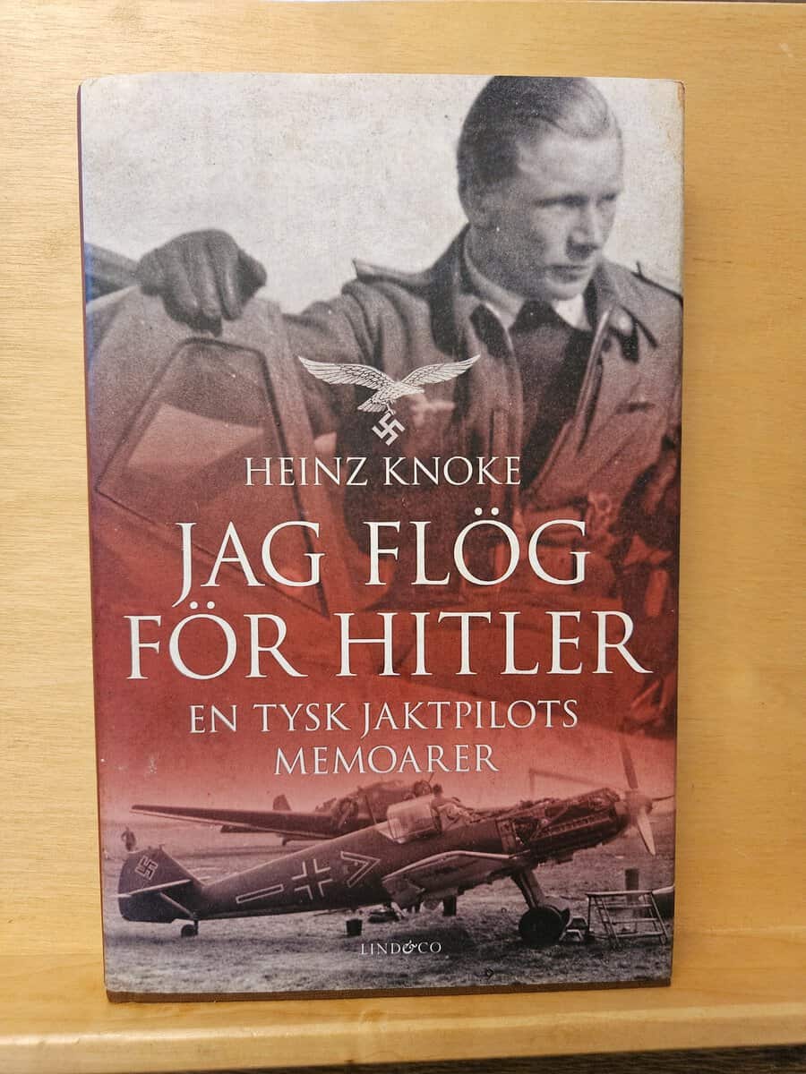 Heinz Knoke : Jag flög för Hitler