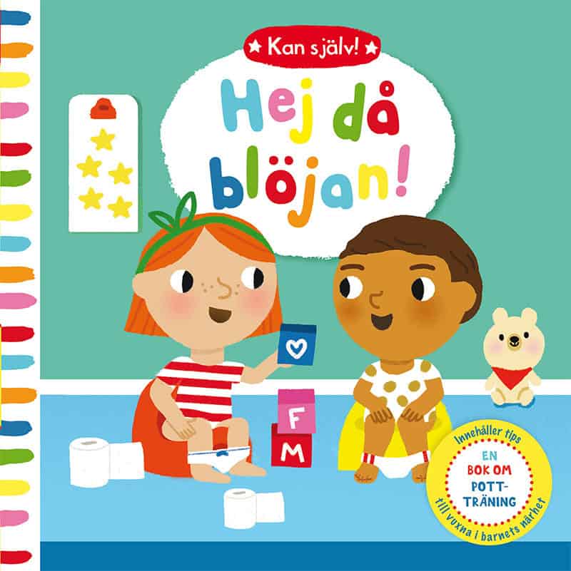 Hej då blöjan! : en bok om potträning