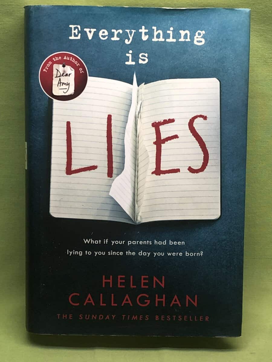 Helen Callaghan : Everything is lies - from the sunday times bestselling author of dear amy