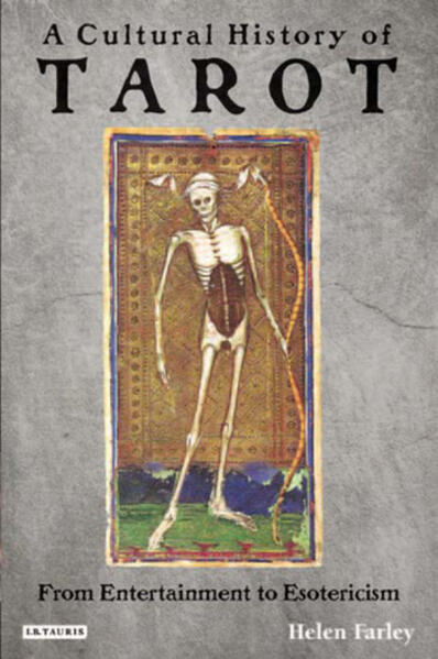 Helen Farley : A cultural history of tarot