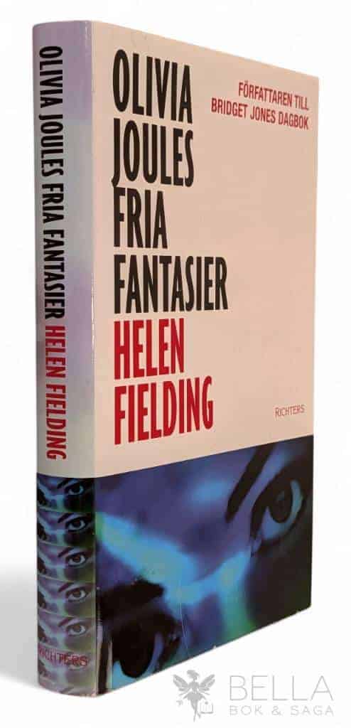 Helen Fielding : Olivia Joules fria fantasier