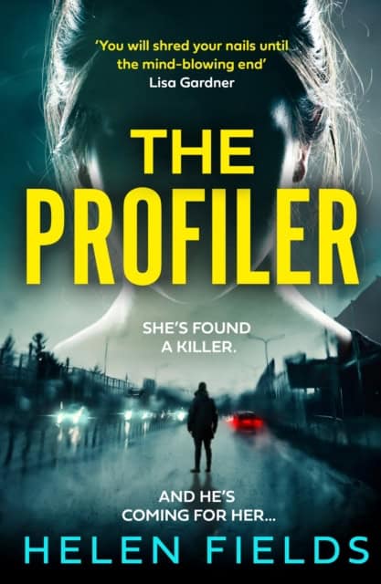 Helen Fields : The Profiler