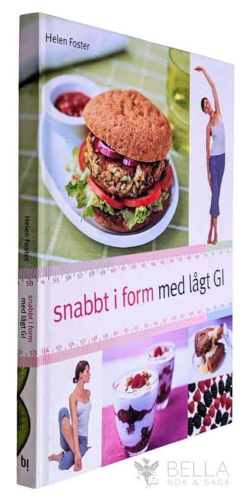 Helen Foster : Snabbt i form med lågt GI