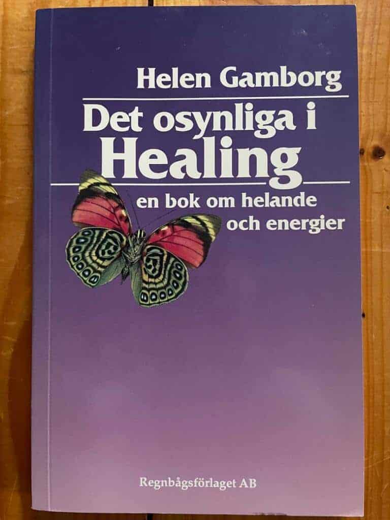 Helen Gamborg : Det osynliga i healing
