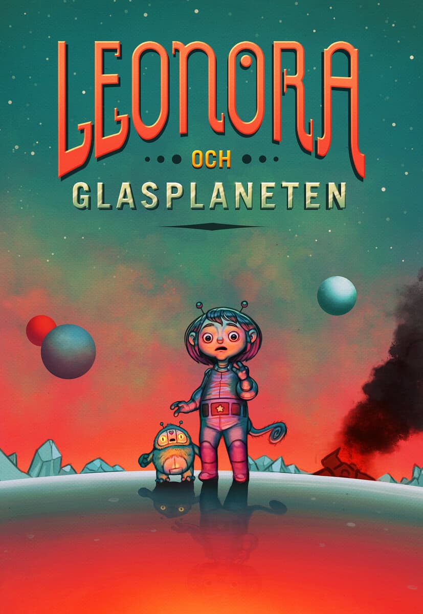 Helen Johansson : Leonora och Glasplaneten