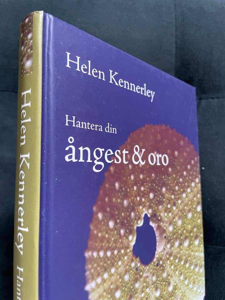 Helen Kennerley : Hantera din ångest och oro