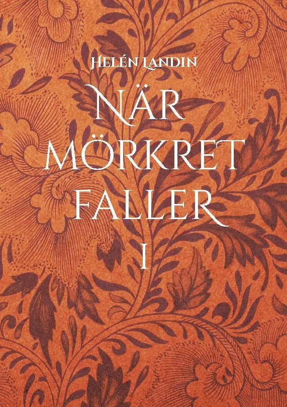 Helén Landin : När mörkret faller