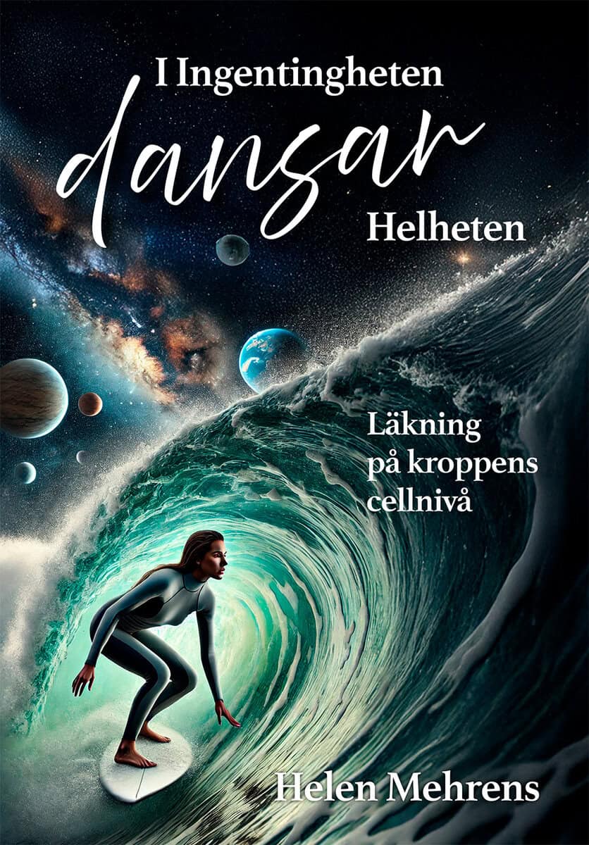 Helen Mehrens : I ingentingheten dansar helheten