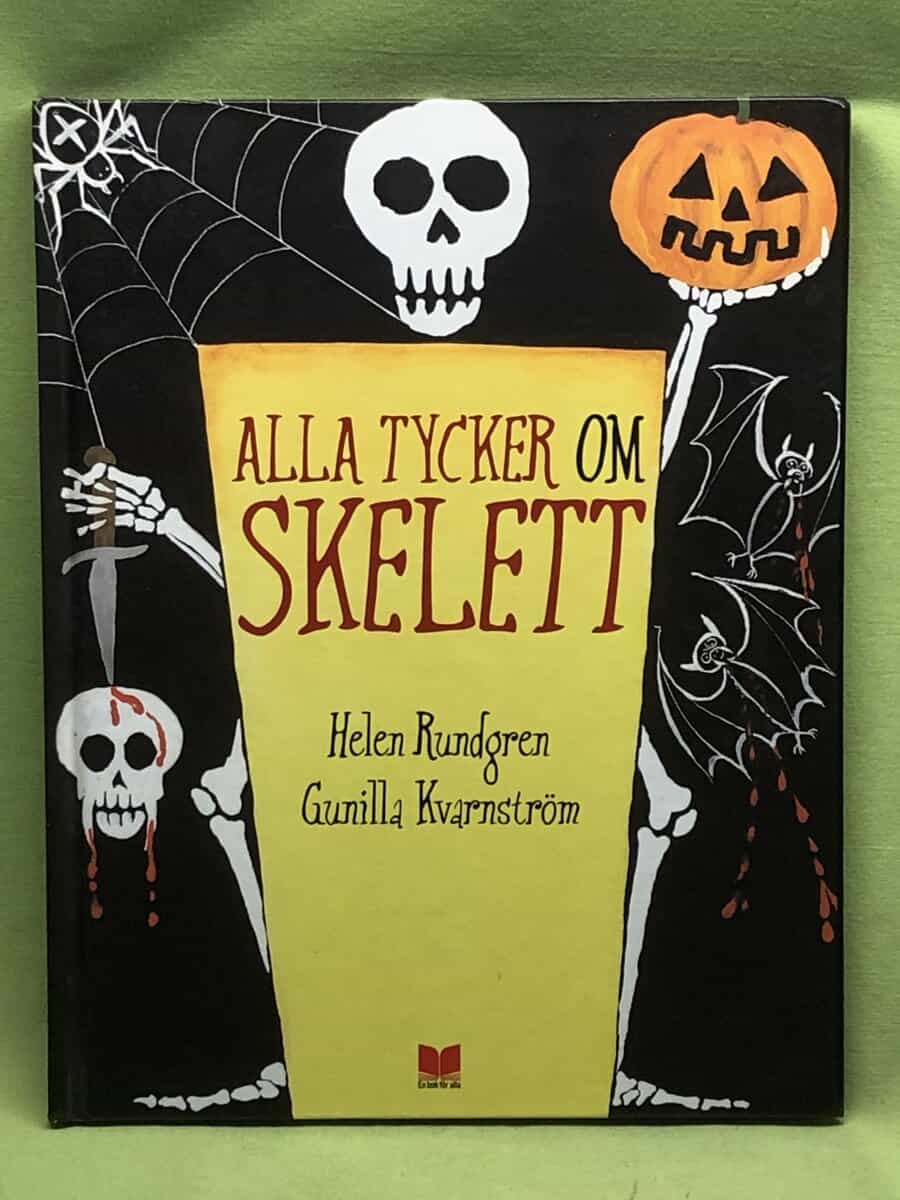 Helen Rundgren : Alla tycker om skelett