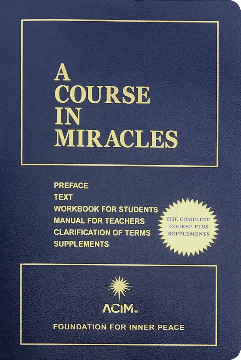 Helen Schucman : A Course In Miracles (3 Volumes In 1) (3rd Edition)