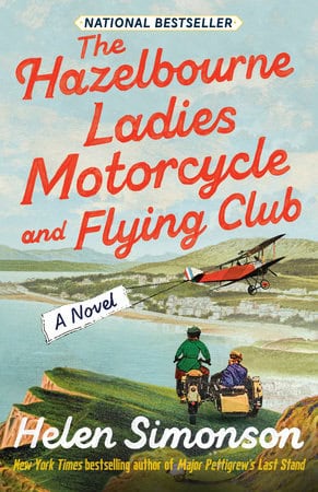 Helen Simonson : The Hazelbourne Ladies Motorcycle and Flying Club