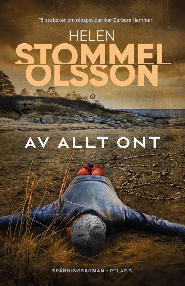 Helen Stommel Olsson : Av allt ont