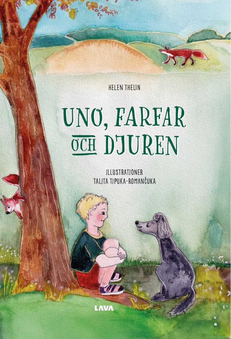 Helen Thelin : Uno, farfar och djuren