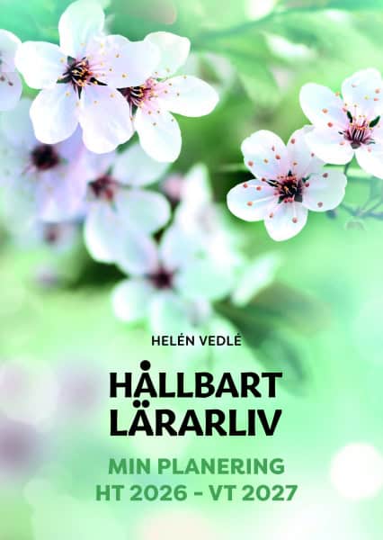 Helén Vedlé : Hållbart lärarliv - Min planering 2026/2027 (stående A4)