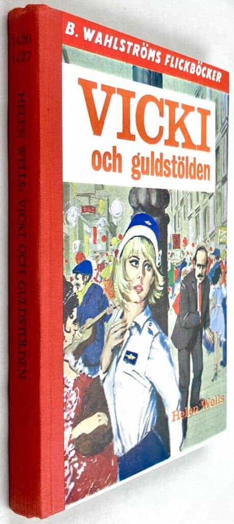 Helen Wells : Vicki och guldstölden - Vicki Barr - Bok 9