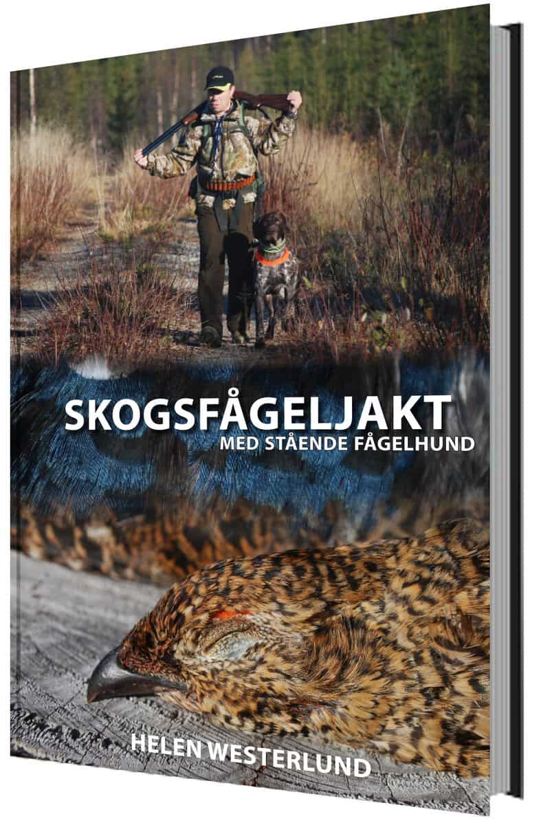 Helen Westerlund : Skogsfågeljakt med stående fågelhund