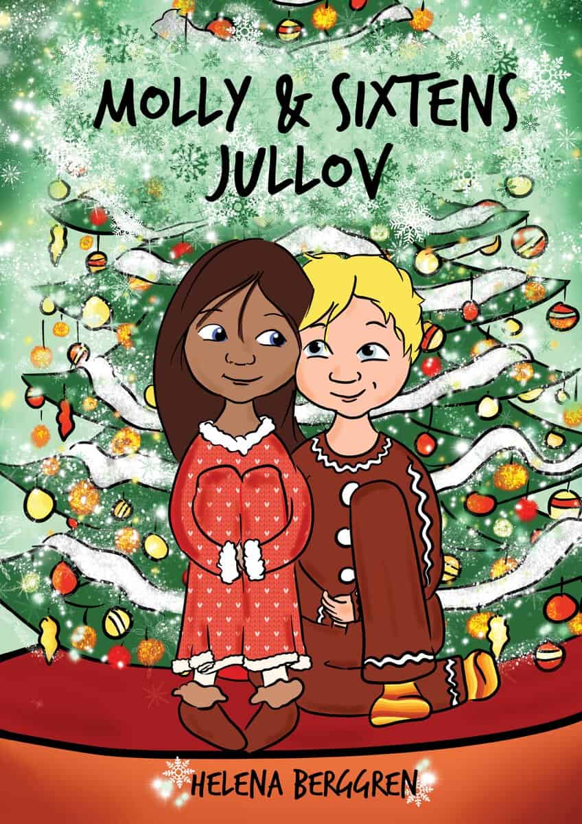 Helena Berggren : Molly & Sixtens jullov
