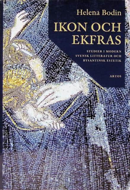 HELENA BODIN : Ikon och ekfras