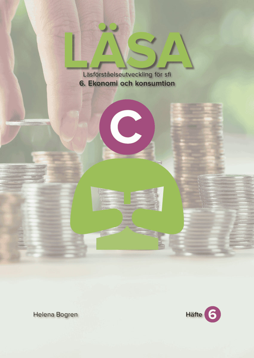 Helena Bogren : Läsa C : Häfte 6 Ekonomi och konsumtion