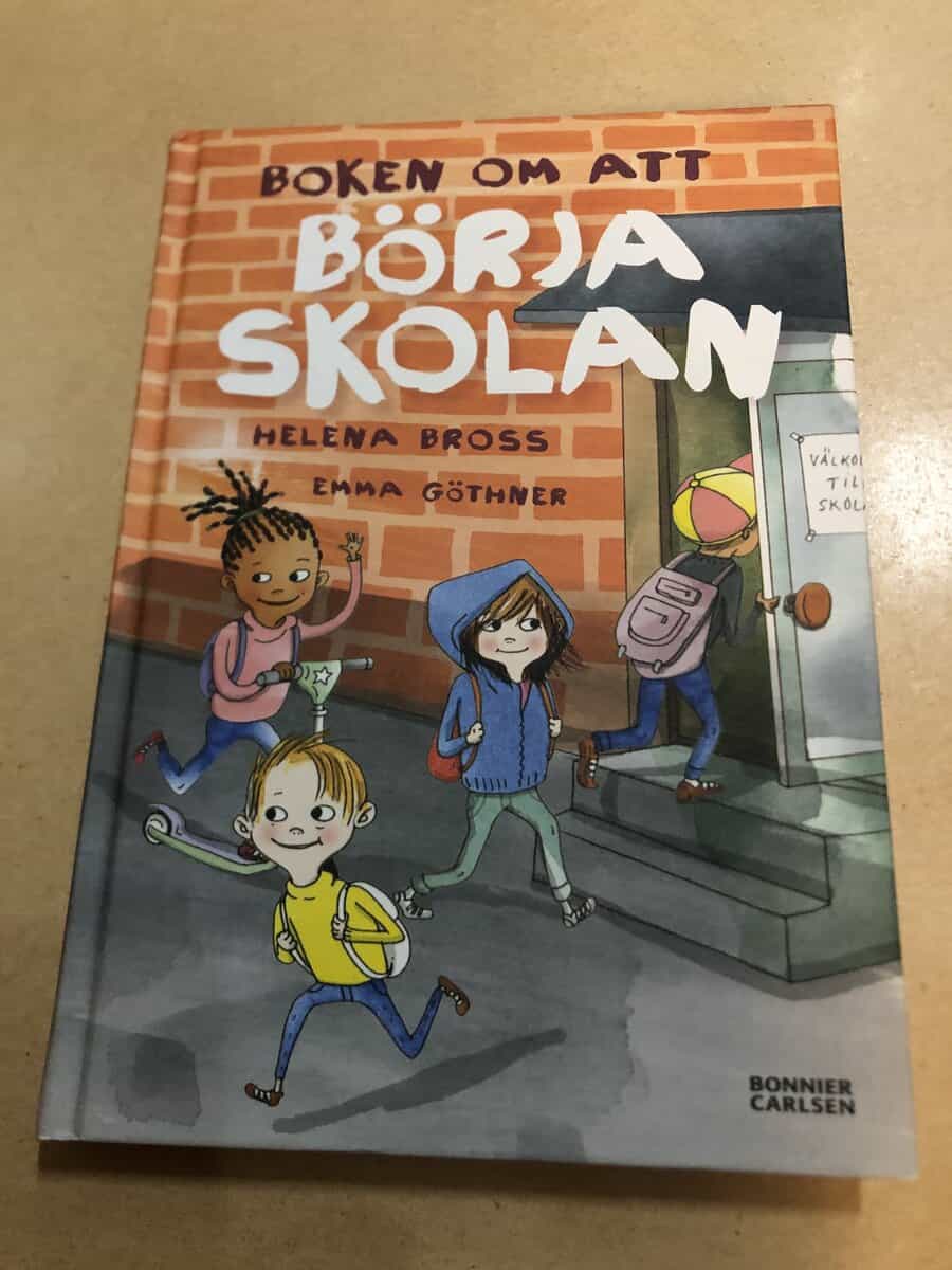Helena Bross : Boken om att börja skolan
