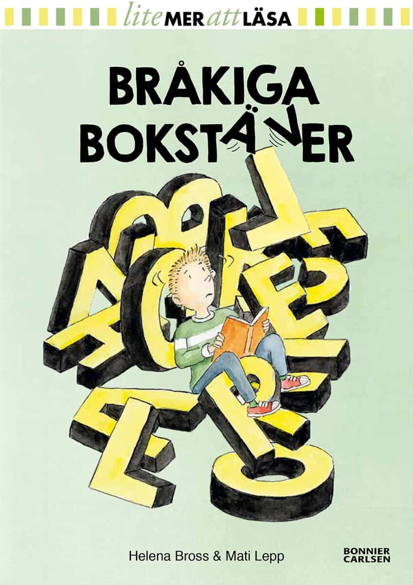 Helena Bross : Bråkiga bokstäver