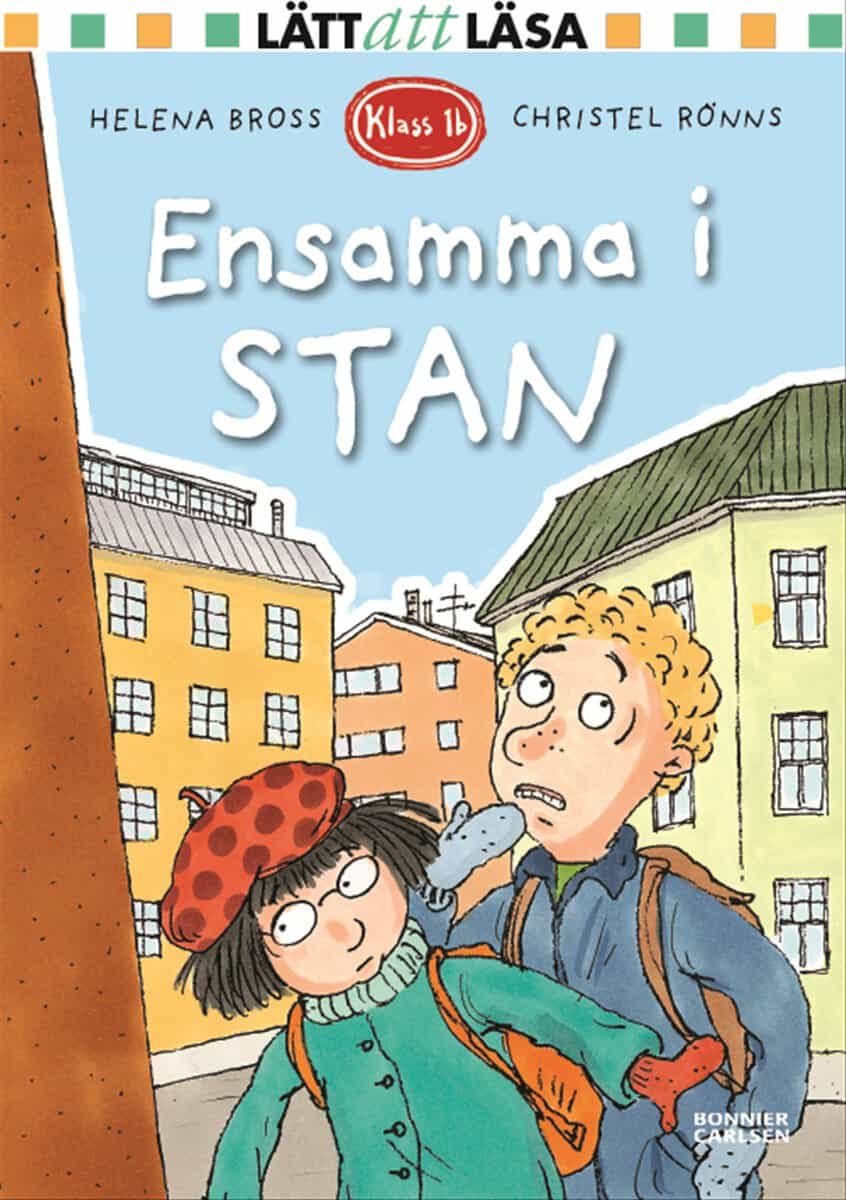 Helena Bross : Ensamma i stan