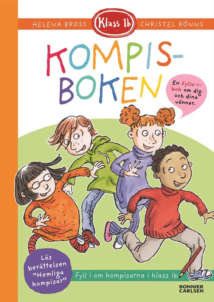 Helena Bross : Klass 1b. Kompisboken