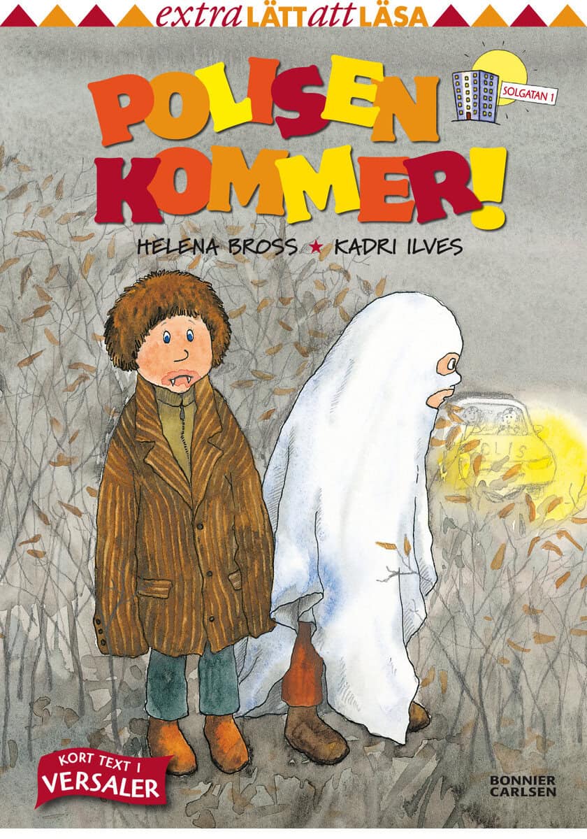 Helena Bross : Polisen kommer!