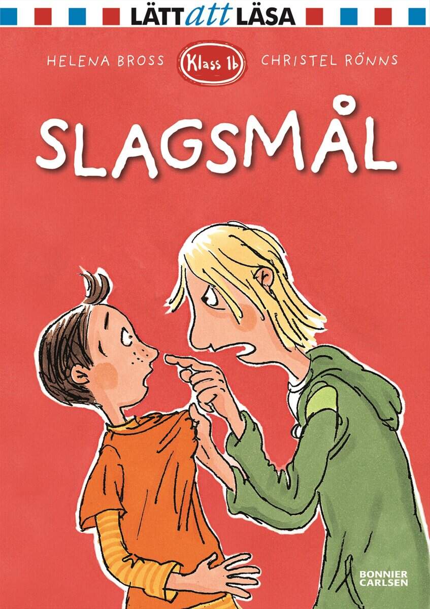 Helena Bross : Slagsmål