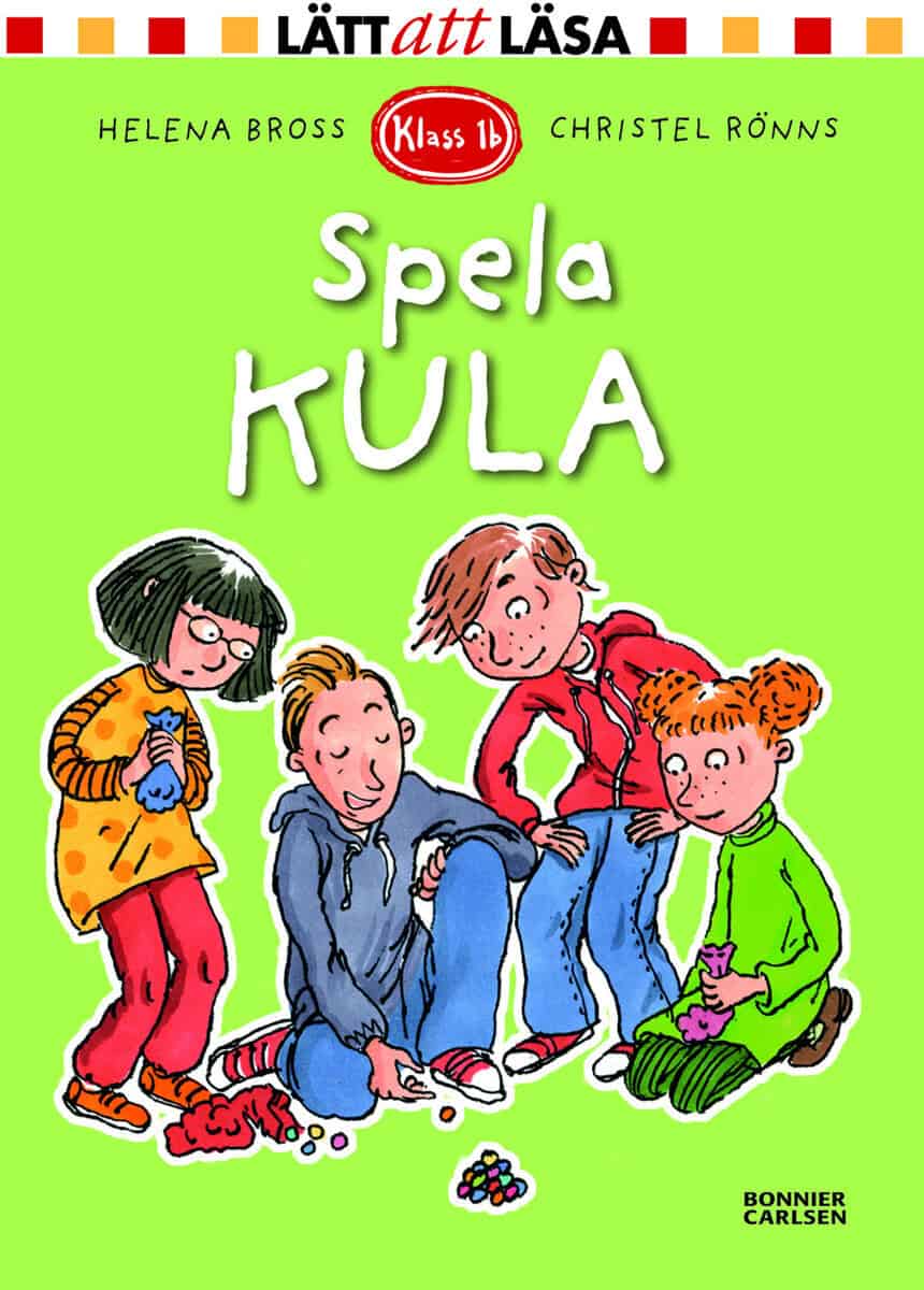 Helena Bross : Spela kula